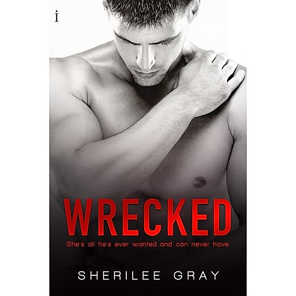 Wrecked / Entangled: Indulgence, Sherilee Gray