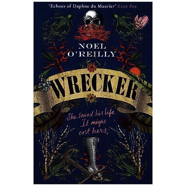 Wrecker, Noel O'Reilly