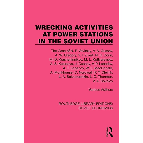 Wrecking Activities at Power Stations in the Soviet Union, Various authors