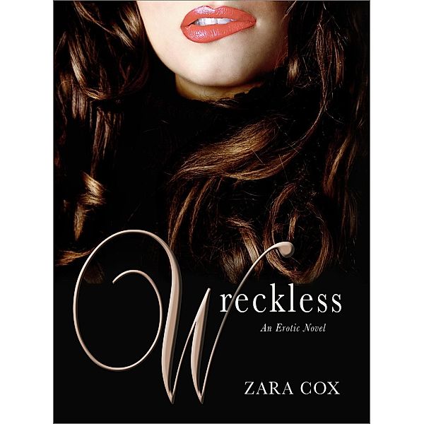 Wreckless, Zara Cox