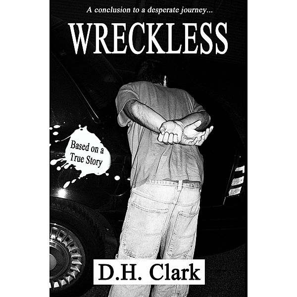 Wreckless, D. H. . Clark