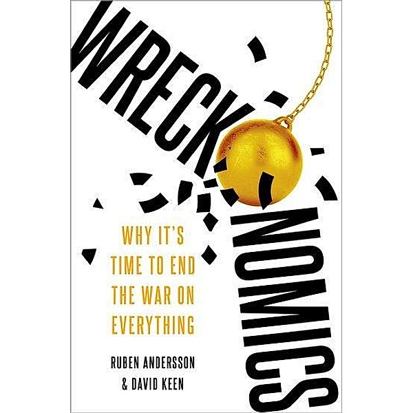 Wreckonomics, Ruben Andersson, David Keen