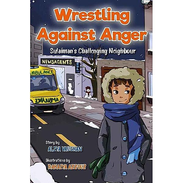 Wrestling Against Anger / Sulaiman Series Bd.4, Vaughan Aliya