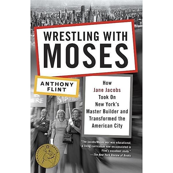 Wrestling with Moses, Anthony Flint