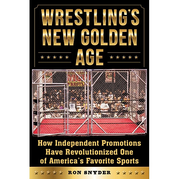 Wrestling's New Golden Age, Ronald Snyder
