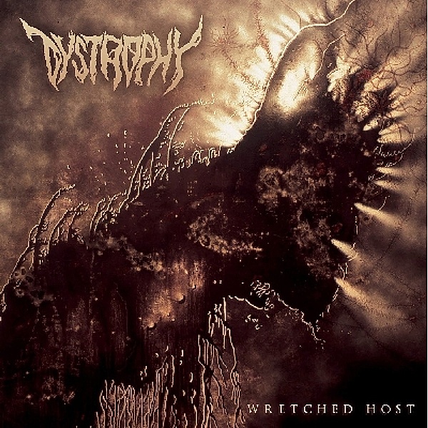 Wretched Host, Dystrophy