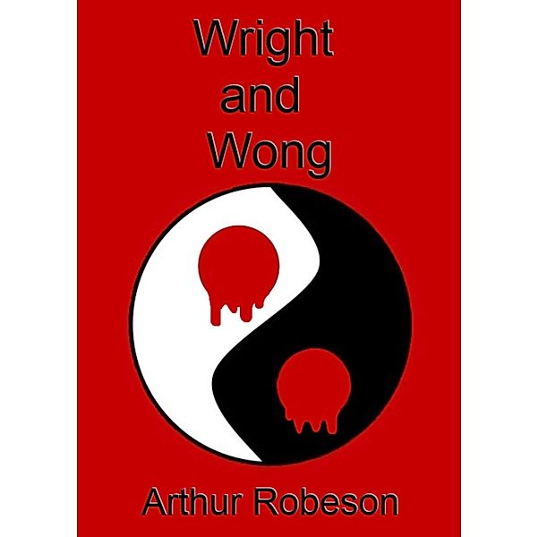 Wright & Wong, Arthur Robeson