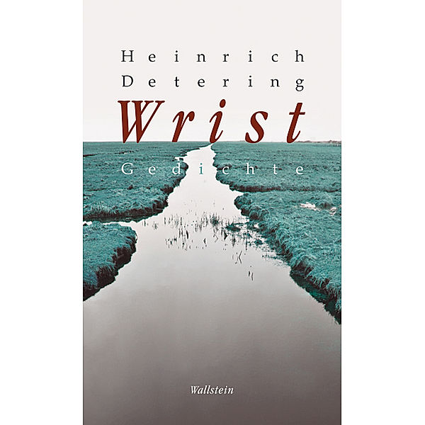 Wrist, Heinrich Detering