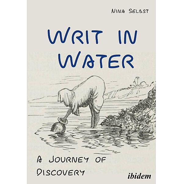 Writ in Water, Nina Selbst