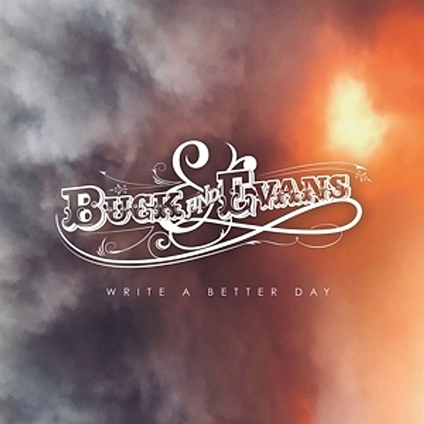 Write A Better Day (Vinyl), Buck And Evans