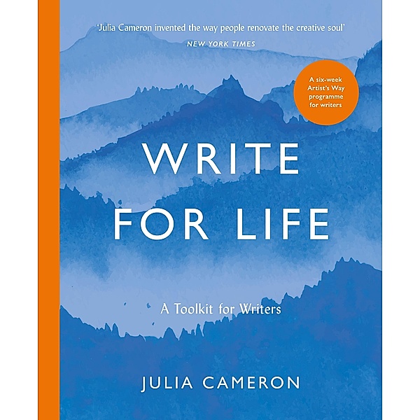 Write for Life, Julia Cameron