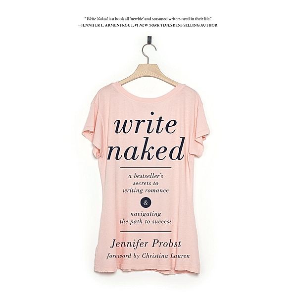 Write Naked, Jennifer Probst