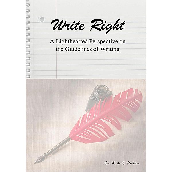 Write Right, Kevin L. Dolloson