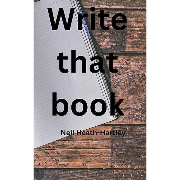 Write that book, Neil Heath-Hartley
