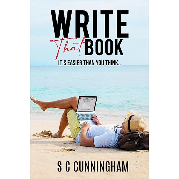 Write That Book (The How-to Series) / The How-to Series, S C Cunningham