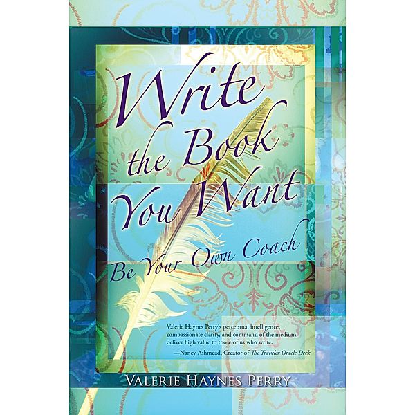 Write the Book You Want, Valerie Haynes Perry