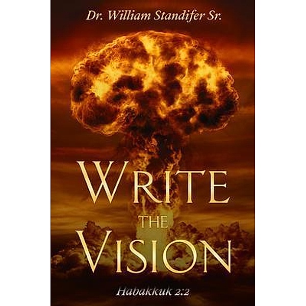 Write The Vision, William Standifer