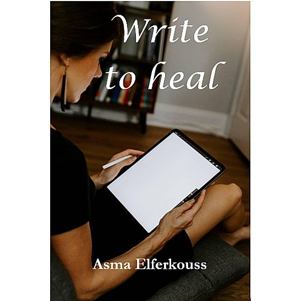Write to Heal, Asma Elferkouss