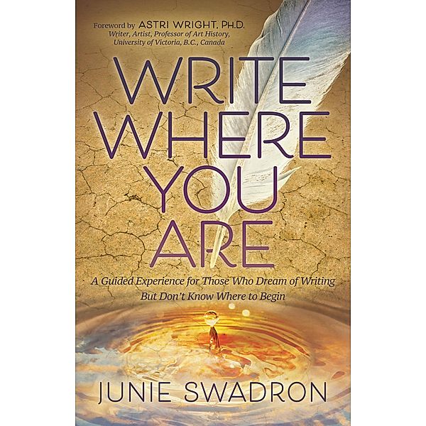 Write Where You Are, Junie Swadron