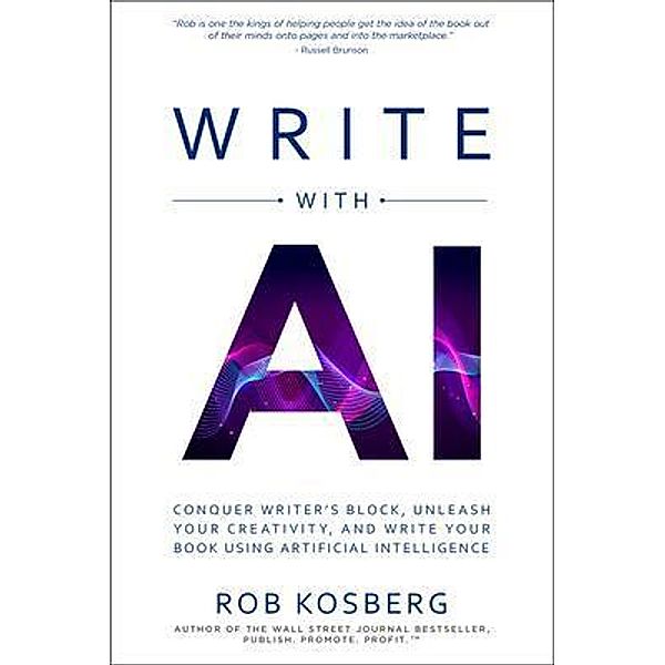 Write with AI, Rob Kosberg