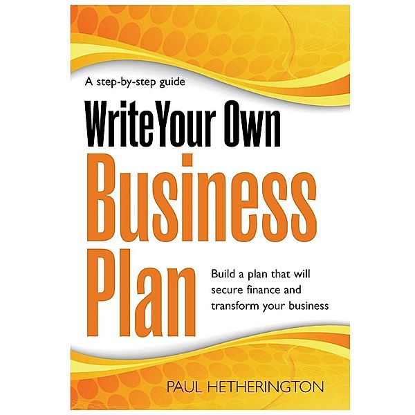 Write Your Own Business Plan, PAUL HETHERINGTON