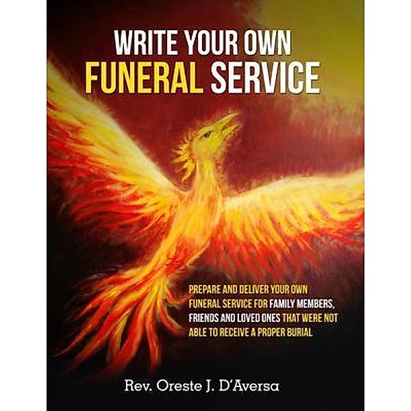 Write Your Own Funeral Service / Cutting Edge Technology Publishing, Oreste Daversa