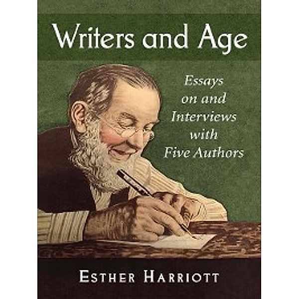 Writers and Age, Esther Harriott