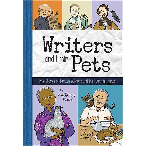 Writers and Their Pets / duopress, Kathleen Krull