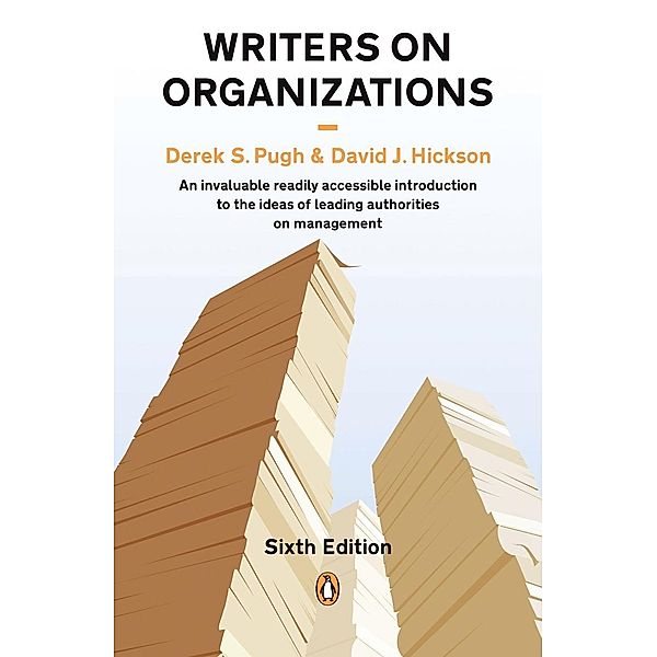 Writers on Organizations, David J. Hickson, Derek S. Pugh
