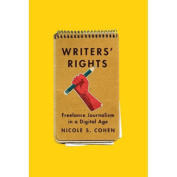 Writers' Rights, Nicole S. Cohen