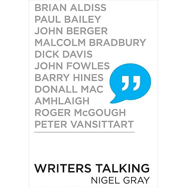 Writers Talking, Nigel Gray