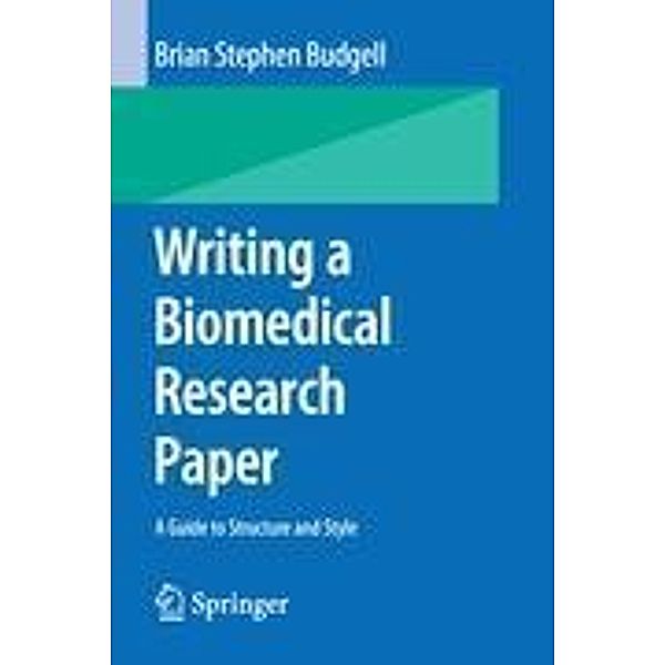 Writing a Biomedical Research Paper, Brian Budgell