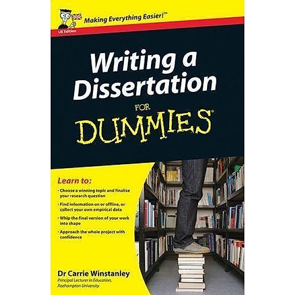 Writing a Dissertation For Dummies, UK Edition, Carrie Winstanley