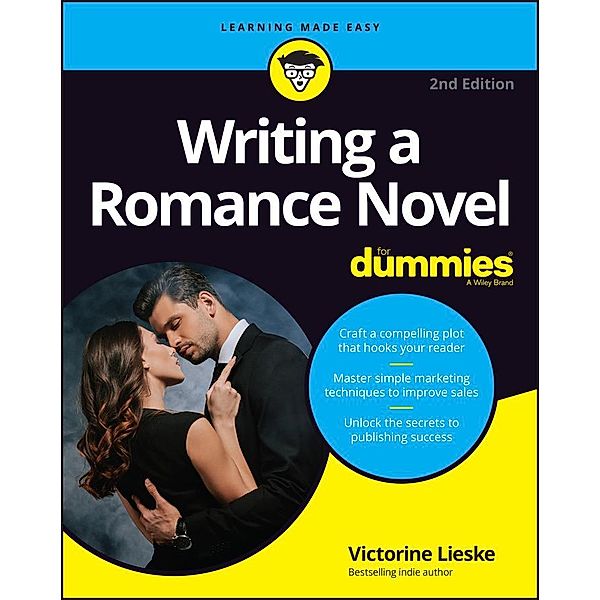 Writing a Romance Novel For Dummies, Victorine Lieske, Leslie Wainger