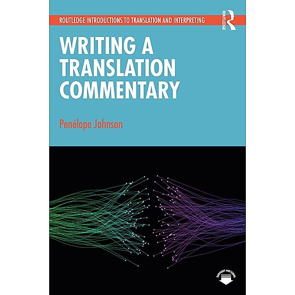Writing a Translation Commentary, Penélope Johnson