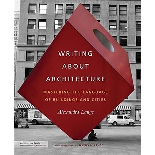 Writing About Architecture, Alexandra Lange