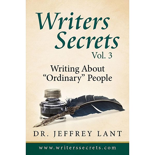 Writing About Ordinary People (Writers Secrets, #3), Jeffrey Lant
