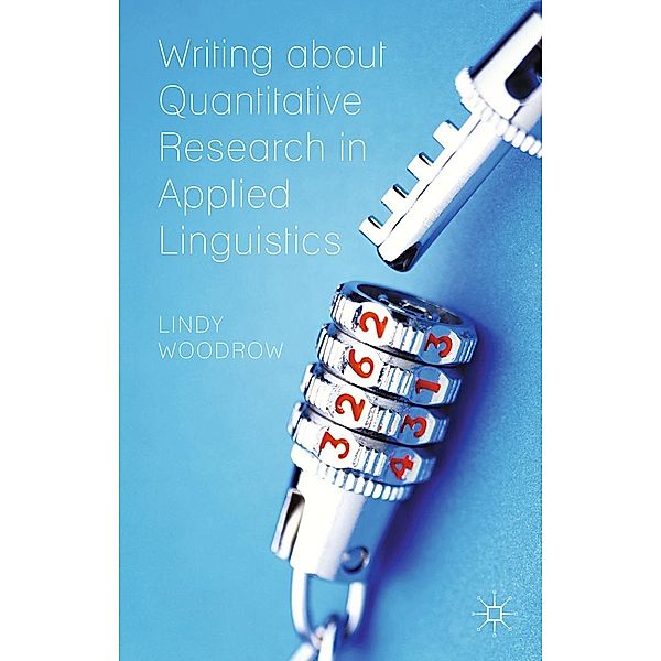 Writing about Quantitative Research in Applied Linguistics, L. Woodrow