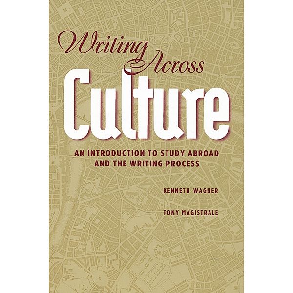 Writing Across Culture, Kenneth Wagner, Tony Magistrale