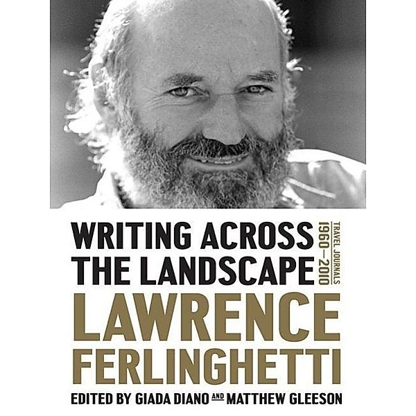 Writing Across the Landscape, Lawrence Ferlinghetti