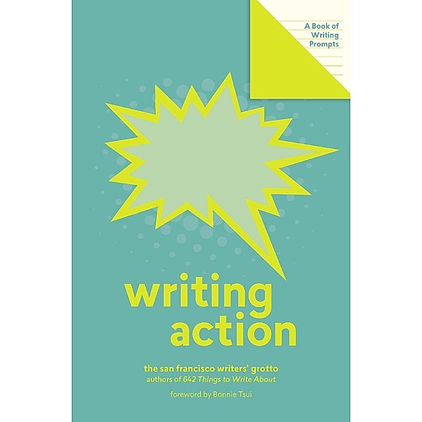 Writing Action (Lit Starts) / Lit Starts, San Francisco Writers' Grotto