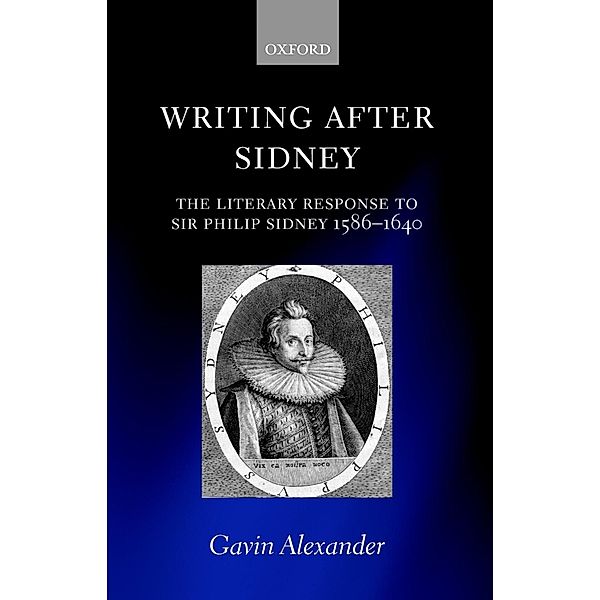 Writing after Sidney, Gavin Alexander