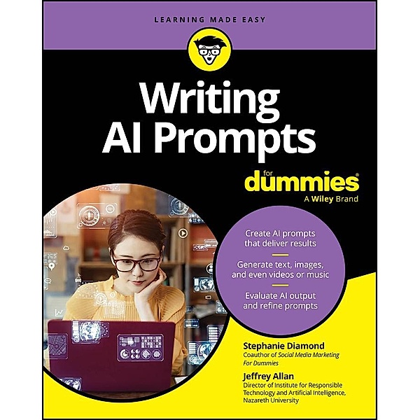 Writing AI Prompts For Dummies, Stephanie Diamond, Jeffrey Allan