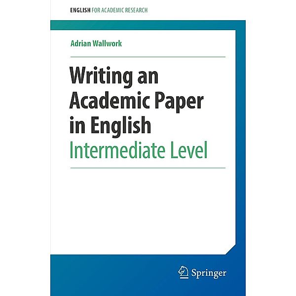 Writing an Academic Paper in English / English for Academic Research, Adrian Wallwork