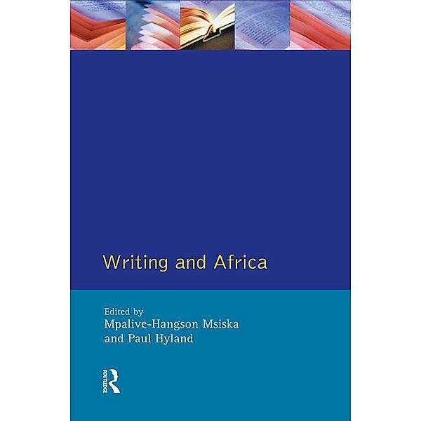 Writing and Africa, Mpalive-Hangson Msiska, Paul Hyland