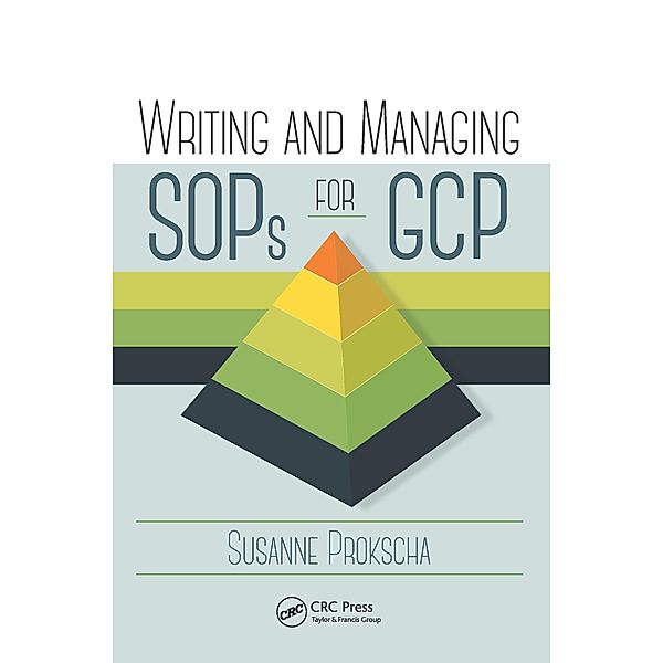 Writing and Managing SOPs for GCP, Susanne Prokscha