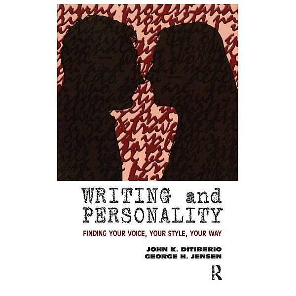 Writing and Personality, John K. DiTiberio, George H. Jensen