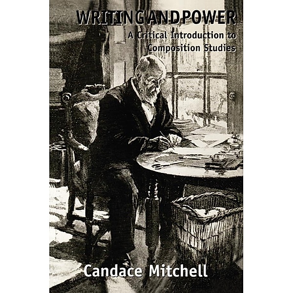 Writing and Power, Candace Mitchell