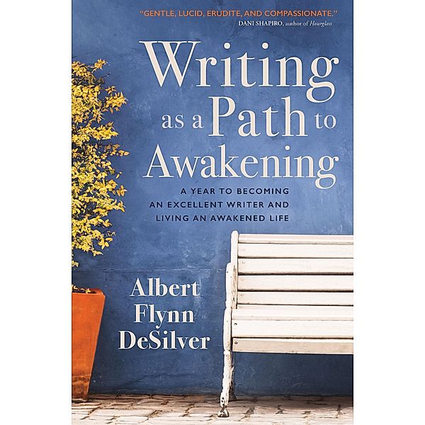 Writing as a Path to Awakening, Albert Desilver
