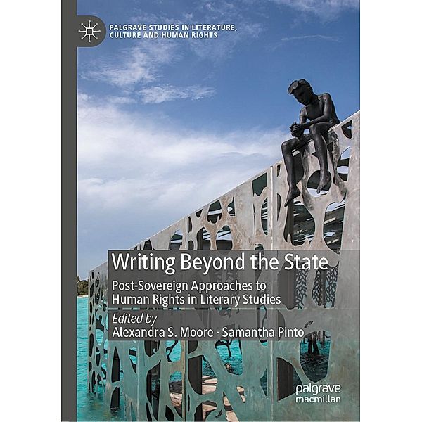 Writing Beyond the State / Palgrave Studies in Literature, Culture and Human Rights